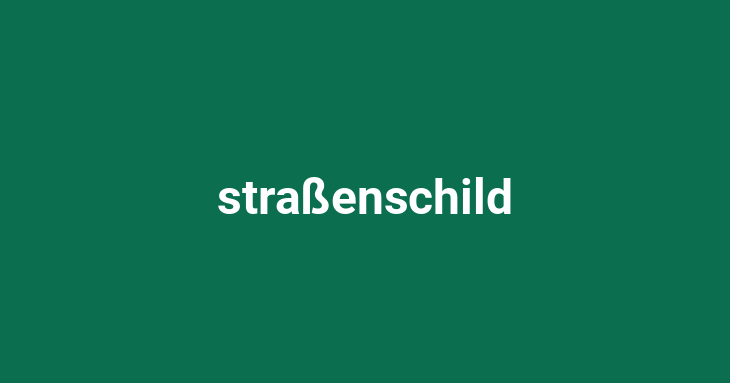 straßenschild